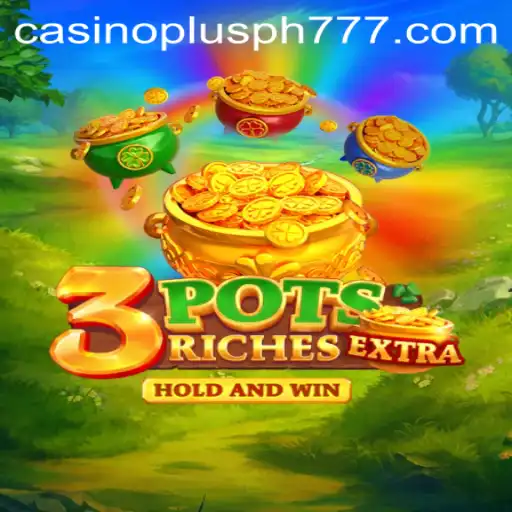 Experience the Thrill of 3potsExtra: A New Era in Casino Gaming