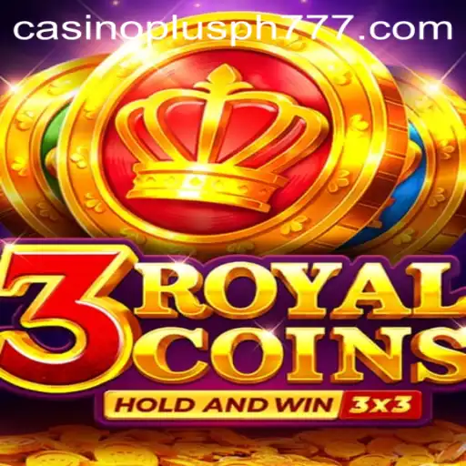 Exploring the Exciting World of 3RoyalCoins: A Casino Gaming Experience on Casino Plus PH