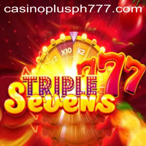 Exploring the Exciting World of 777TripleSeven: Casino Plus PH's Latest Sensation