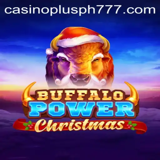 Discover the Festive Excitement of BuffaloPowerChristmas at Casino Plus PH