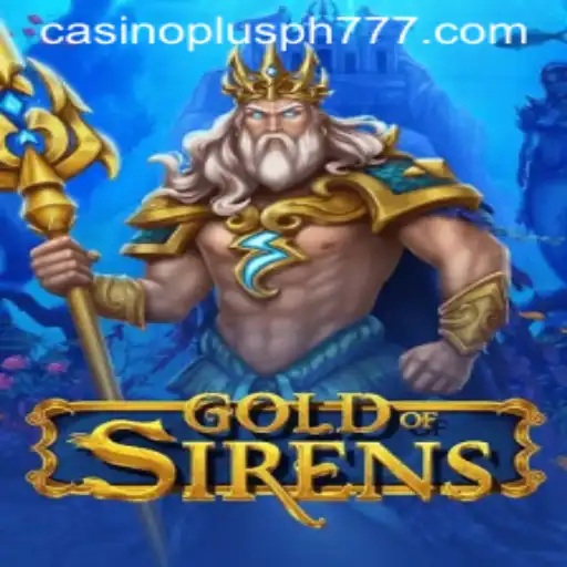 Discover the Thrills of GoldofSirens: The Ultimate Casino Adventure