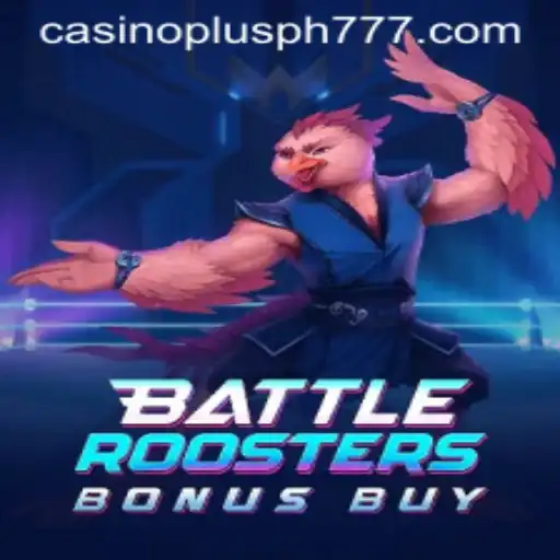 Exploring the Thrills of BattleRoostersBonusBuy in Casino Plus PH