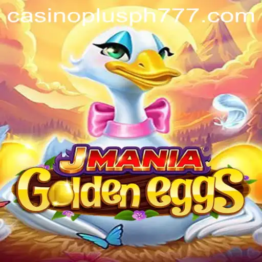 Explore the Enchanting World of JManiaGoldenEggs: A Casino Adventure