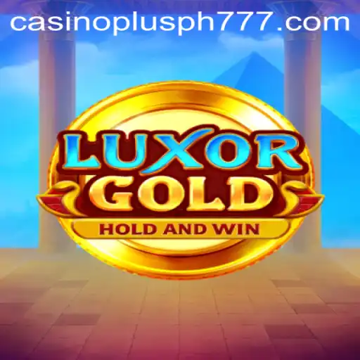 LuxorGold: A Thrilling Casino Experience with Casino Plus PH