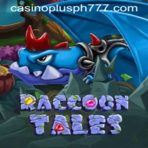 Exploring the Exciting World of RaccoonTales and Casino Plus PH