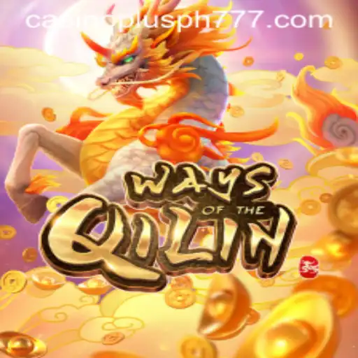 Exploring the Exciting World of WaysoftheQilin in Casino Plus PH
