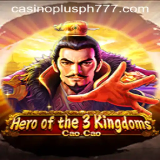 Exploring Hero of the Three Kingdoms Cao Cao: A Unique Gaming Experience