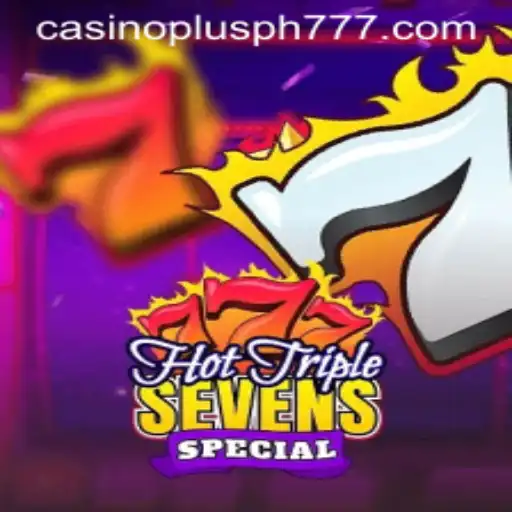 Discover the Thrills of HotTripleSevensSpecial for Casino Enthusiasts