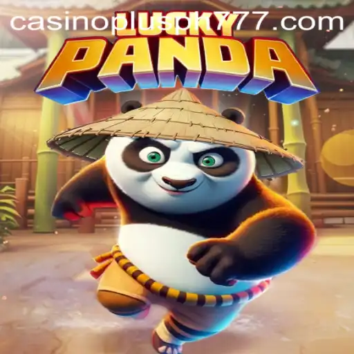 Experience the Thrill of LuckyPanda Casino Plus PH