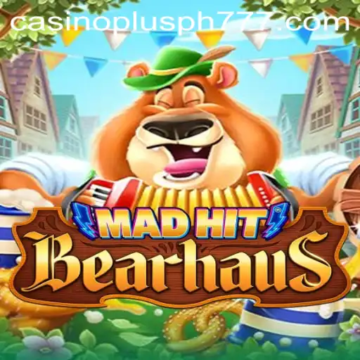 MadHitBearhaus: An Exciting Casino Plus PH Gaming Experience