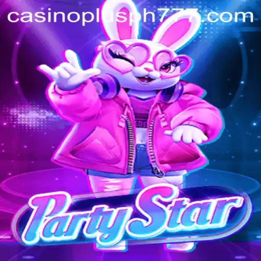Explore the Exciting World of PartyStar: Casino Plus PH