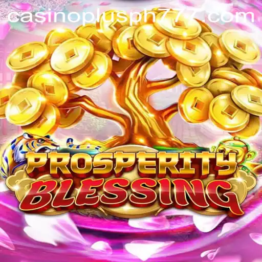 Explore the Exciting World of ProsperityBlessing: A Casino Plus PH Adventure