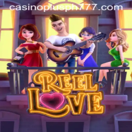 Experience the Thrills of ReelLove in Casino Plus PH